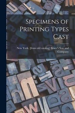 [预订]Specimens of Printing Types Cast 9781013987021