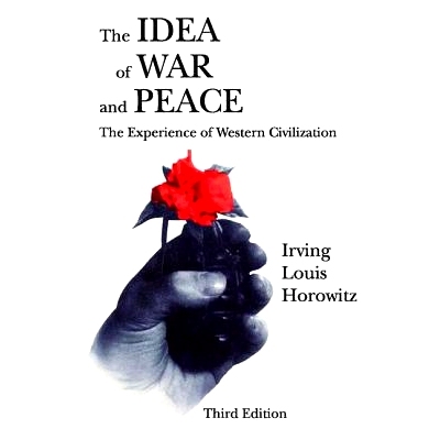 预订 The Idea of War and Peace: The Experience of Western Civilization: 9781412806336