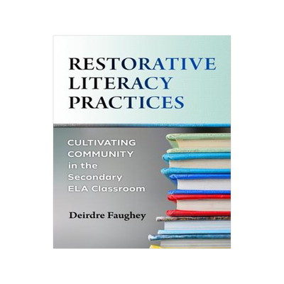 [预订]Restorative Literacy Practices 9780807767887