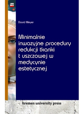 预订 Minimalnie inwazyjne procedury redukcji tkanki tluszczowej w medycynie estetycznej: 9783689040543