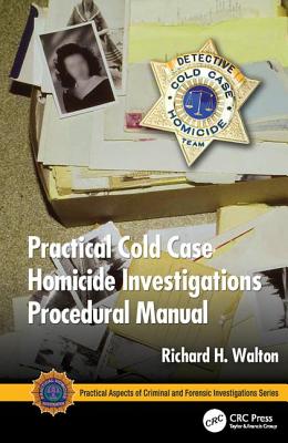 【预订】Practical Cold Case Homicide Investigations Procedural Manual