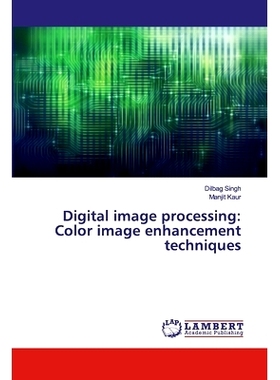 预订 Digital image processing: Color image enhancement techniques: 9786139472857