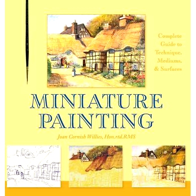 预订 Miniature Painting: A Complete Guide to Techniques, Mediums, and Surfaces: 9781626542624