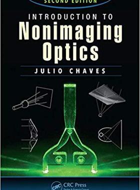 【预售】Introduction to Nonimaging Optics, Second Edition