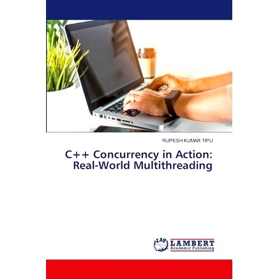 预订 C++ Concurrency in Action: Real-World Multithreading c++并发操作:真实世界的多线程: 9786207475452