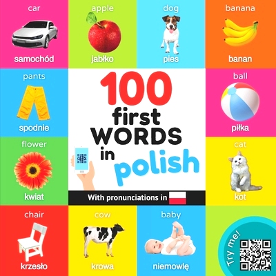 预订 100 first words in polish: Bilingual picture book for kids: english / polish with pronunciations: 9782384120185