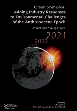 【预订】Green Scenarios: Mining Industry Responses to Environmental Challeng 9781032222127