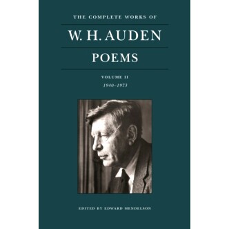 现货 The Complete Works of W. H. Auden: Poems, Volume II: 1940–1973 W.H.奥登全集:诗歌,*卷,1940-1973: 9780691219301