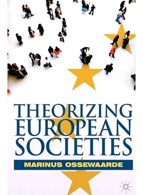预订 Theorizing European Societies 欧洲社会理论化: 9780230251526
