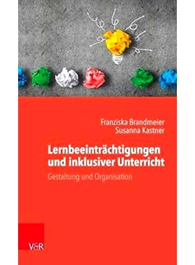 预订 Lernbeeinträchtigungen und inklusiver Unterricht: Gestaltung und Organisation 学习障碍和包容性教学：设计和组织: 97