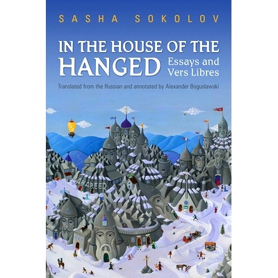 预订 In the House of the Hanged: Essays and Vers Libres 在被绞死的房子里：散文和自由诗: 9781487544546