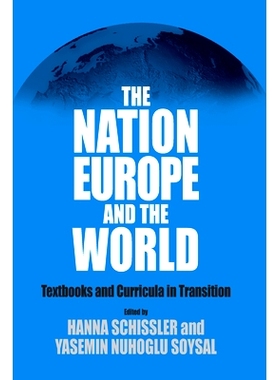 预订 NATION, EUROPE, AND THE WORLD, THE: TEXTBOOKS AND CURRICULA IN TRANSITION: 9781571815491