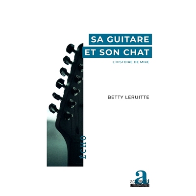 预订 Sa guitare et son chat : l’histoire de Mike 他的吉他和他的猫：迈克的故事: 9782806104649