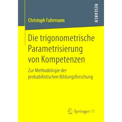 预订 Die trigonometrische Parametrisierung von Kompetenzen: Zur Methodologie der probabilistischen Bildungsforschung: 97