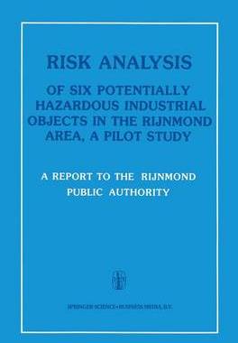 预订 Risk Analysis of Six Potentially Hazardous Industrial Objects in the Rijnmond Area