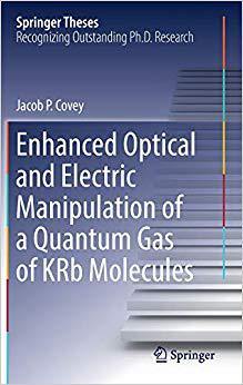 【预售】Enhanced Optical and Electric Manipulation of a Quantum Gas of KRb Molecules