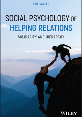 【预订】Social Psychology of Helping Relations - Solidarity and Hierarchy
