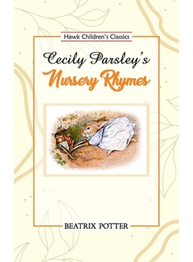 预订 Cecily Parsley’s Nursery Rhymes: 9789395034678