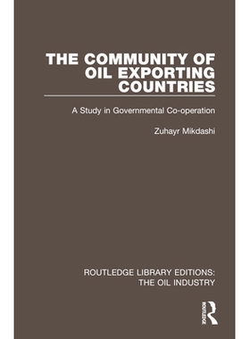预订 The Community of Oil Exporting Countries: A Study in Governmental Co-operation: 9781032575810