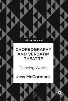 【预订】Choreography and Verbatim Theatre