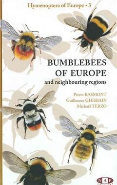 [预订]Bumblebees of Europe and neighbouring regions: Hymenoptera of Europe - vol. 3 9782913688384