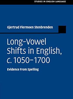 【预订】Long-Vowel Shifts in English, c.1050–1700