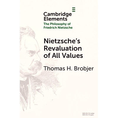 预订 Nietzsche’s Revaluation of All Values 尼采对一切价值的重估: 9781009421638