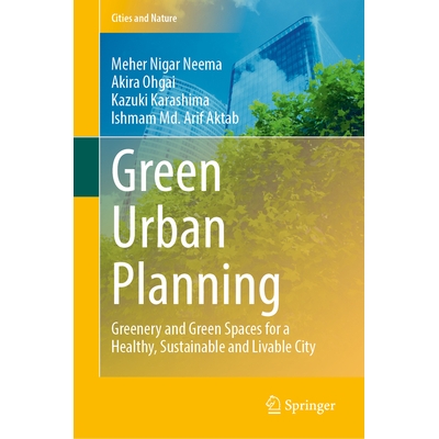 Greenery and Green Spaces for a Healthy,