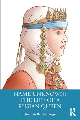 预订 Name Unknown: The Life of a Rusian Queen