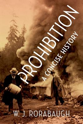 【预订】prohibition: a concise history