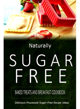 预订 Baked Treats and Breakfast Cookbook: Delicious Sugar-Free and Diabetic-Friendly Recipes for the Health-Conscious: 9