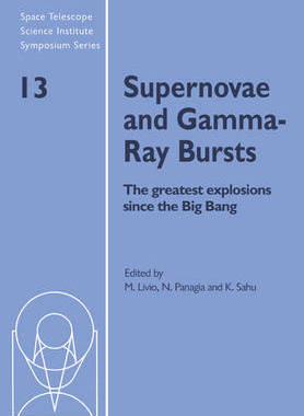 【预订】Supernovae and Gamma-Ray Bursts