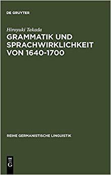 【预订】Grammatik und Sprachwirklichkeit von 1640-1700 9783484312036