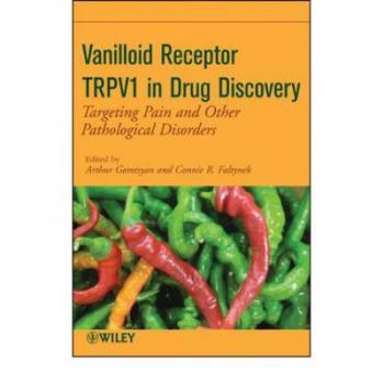 【预订】Vanilloid Receptor Trpv1 in Drug Discovery