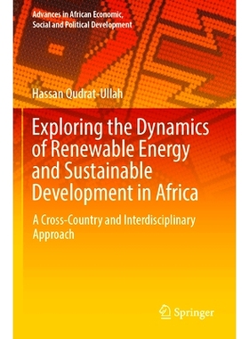 预订 Exploring the Dynamics of Renewable Energy and Sustainable Development in Africa: A Cross-Country and Interdiscipli