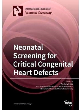 预订 Neonatal Screening for Critical Congenital Heart Defects: 9783039210480