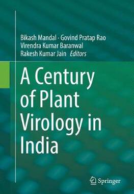 【预订】A Century of Plant Virology in India