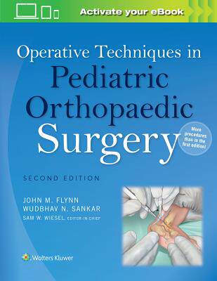 【预订】Operative Techniques in Pediatric Orthopaedic Surgery