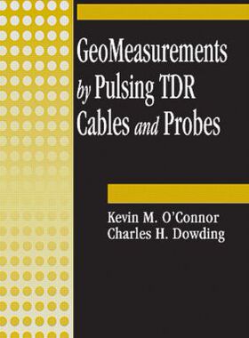 【预订】GeoMeasurements by Pulsing TDR Cables and Probes