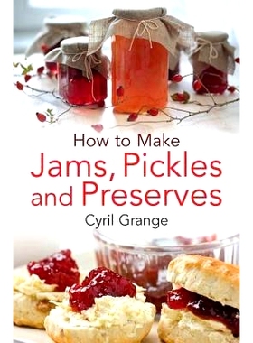 预订 How to Make Jams Pickles and Presesrves: 9780716023845
