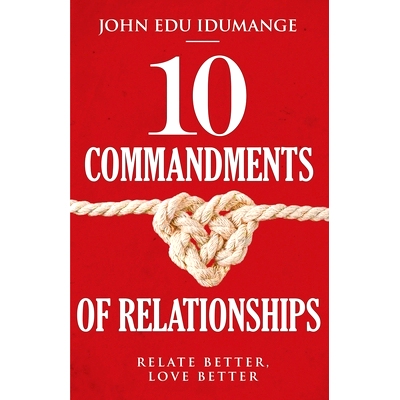 预订 10 Commandments of Relationships: Relate Better, Love Better: 9798678854056