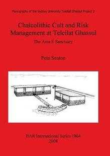 Risk 预订 Cult Ghassul 9781407303475 Management and Chalcolithic Teleilat