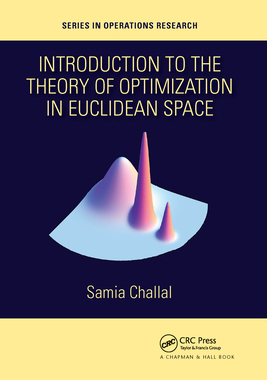 【预订】Introduction to the Theory of Optimization in Euclidean Space 9781032176611