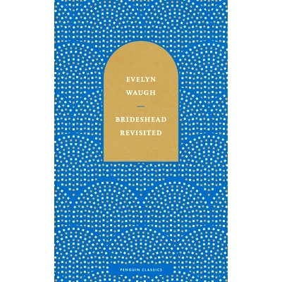 预订 Brideshead Revisited: The Sacred and Profane Memories of Captain Charles Ryder: 9780241585313