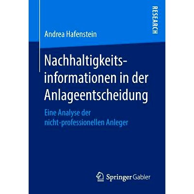 预订 Nachhaltigkeitsinformationen in der Anlageentscheidung: Eine Analyse der nicht-professionellen Anleger: 97836581430
