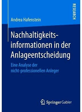 预订 Nachhaltigkeitsinformationen in der Anlageentscheidung: Eine Analyse der nicht-professionellen Anleger: 97836581430