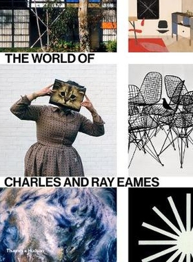 预订 The World of Charles and Ray Eames 查尔斯和雷伊·姆斯的世界: 9780500294628