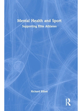 预订 Mental Health and Sport: Supporting Elite Athletes 心理健康与运动：支持*运动员: 9781032395777