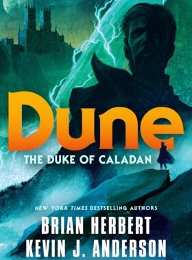 英文原版 沙丘衍生 卡拉丹公爵 精装 Dune: Dune: The Duke of Caladan by Brian Herbert & Kevin J. Anderson
