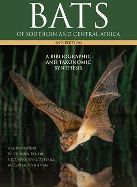 [预订]Bats of Southern and Central Africa: A Biogeographic and Taxonomic Synthesis, Second Edition 9781776145829